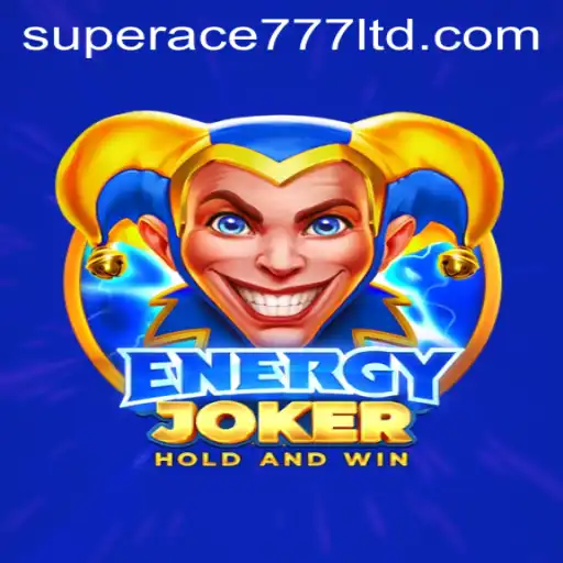 Exploring the Thrilling World of EnergyJoker with SuperAce777