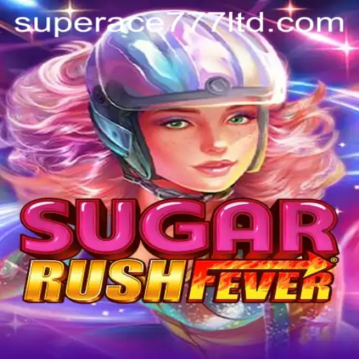 Unveiling SugarRushFever: The Ultimate Gaming Experience with SuperAce777